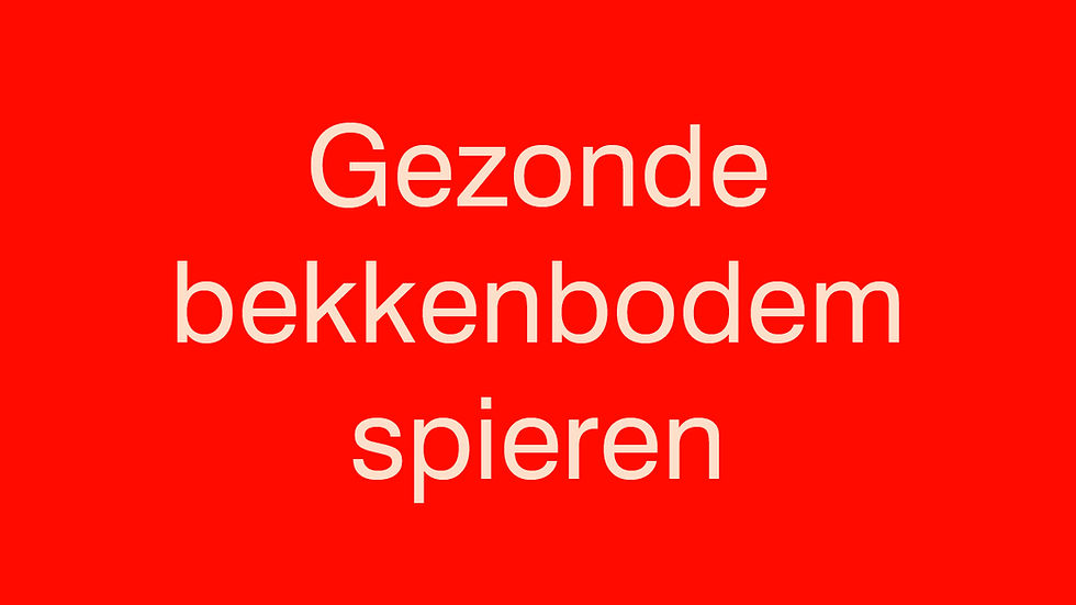 V-fest ► Gezonde bekkenbodemspieren