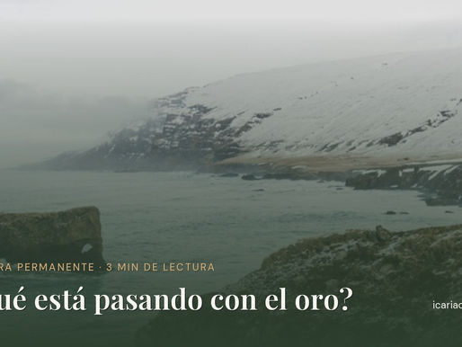 ¿Qué está pasando con el oro?
