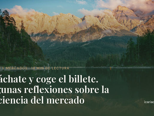 Agáchate y coge el billete. Algunas reflexiones sobre la eficiencia del mercado