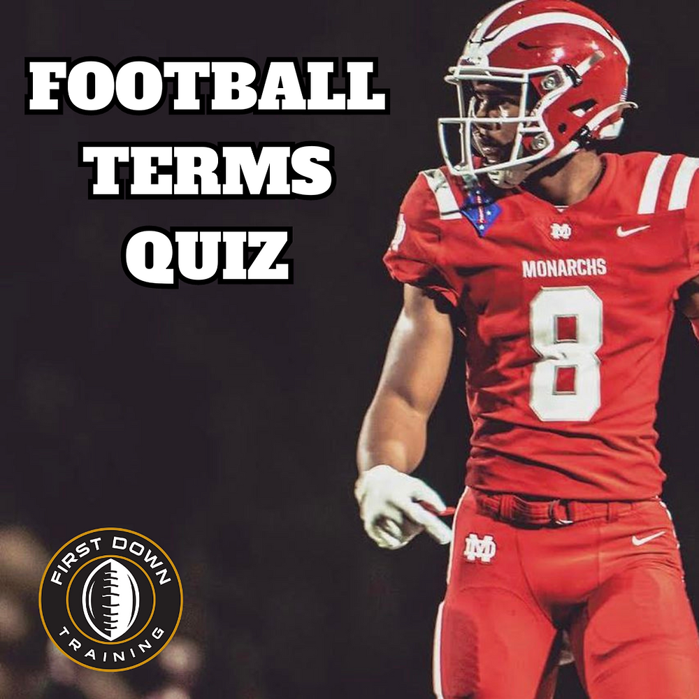 FOOTBALL TERMS QUIZ