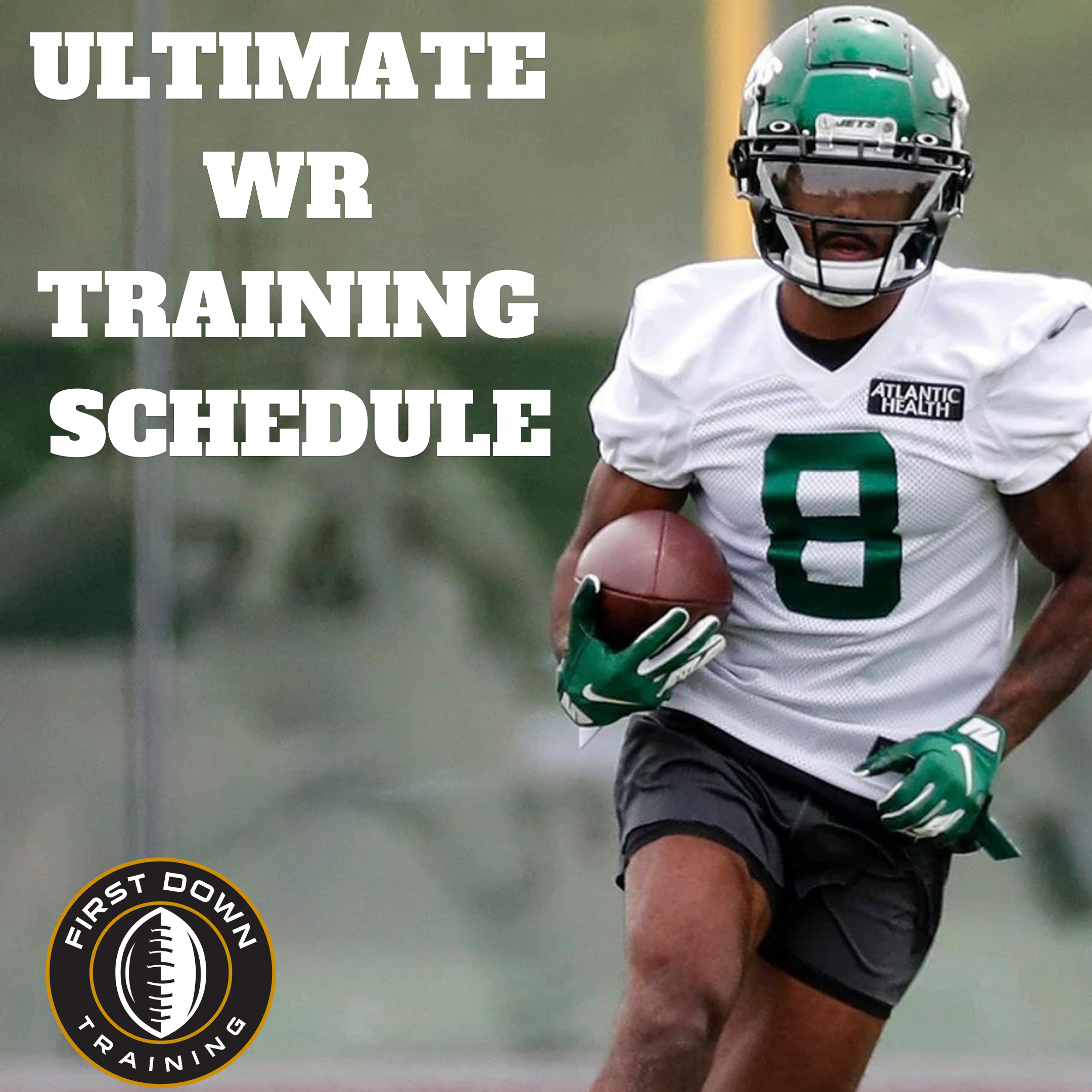ULTIMATE WR TRAINING SCHEDULE