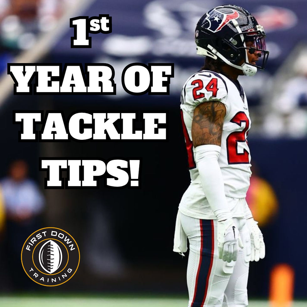 1st Year Of Tackle Tips