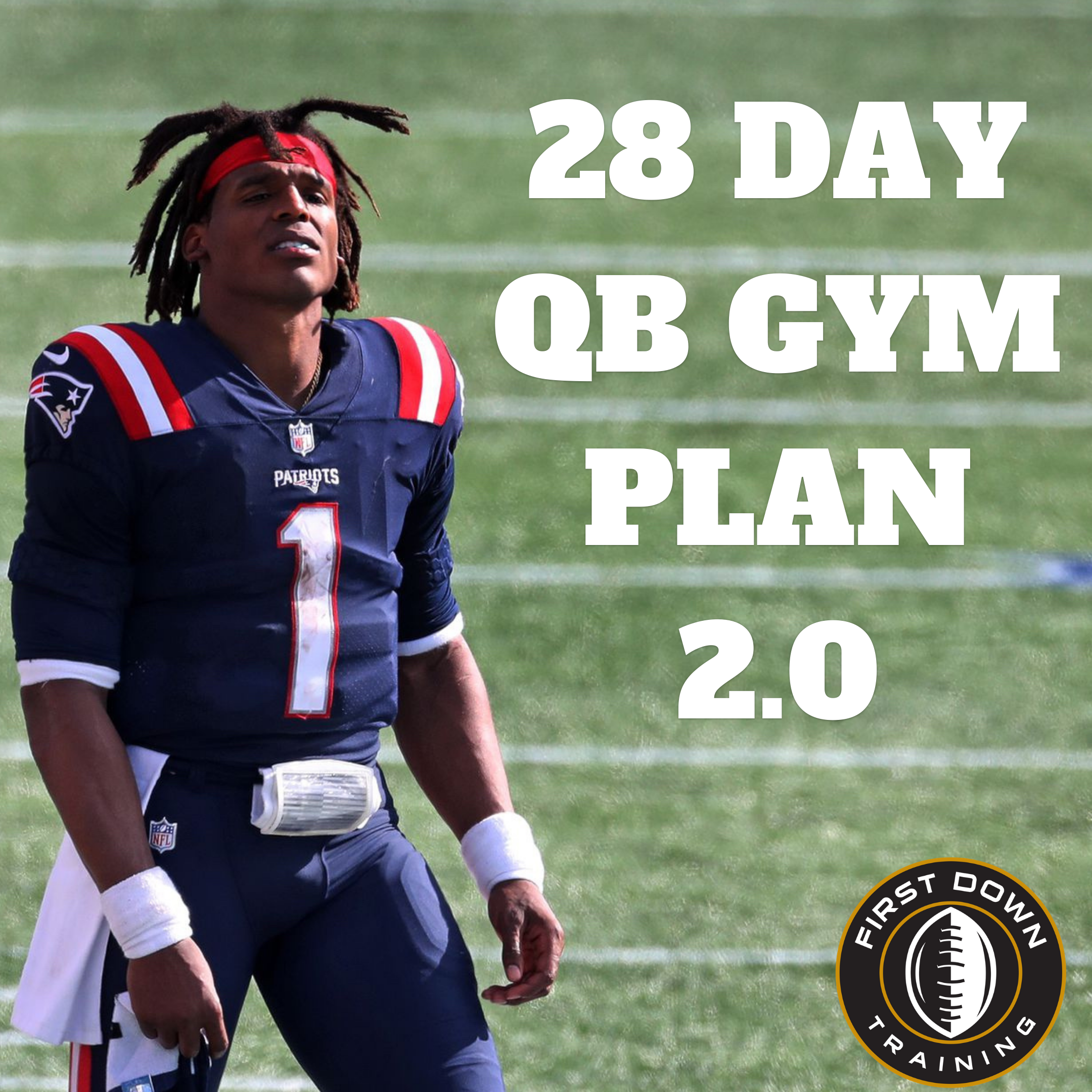 28 Day QB Workout Plan 2.0