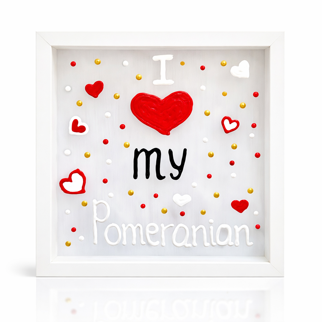I love my Pomeranian
