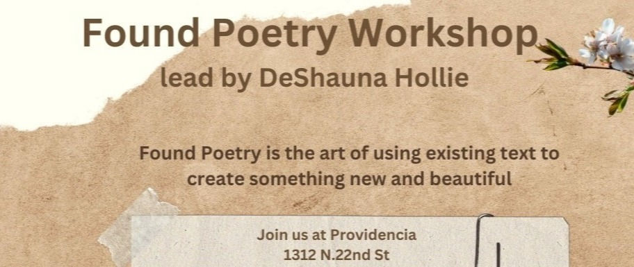 Found Poetry Workshop (with DeShauna Hollie)