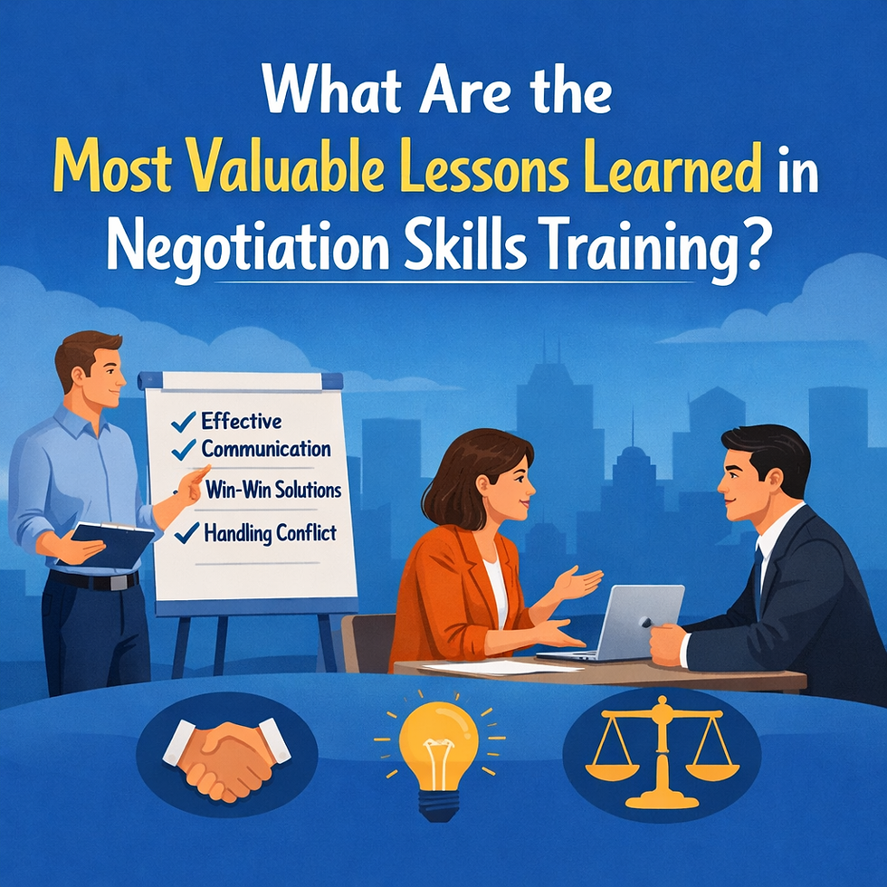 What Are the Most Valuable Lessons Learned in Negotiation Skills Training?