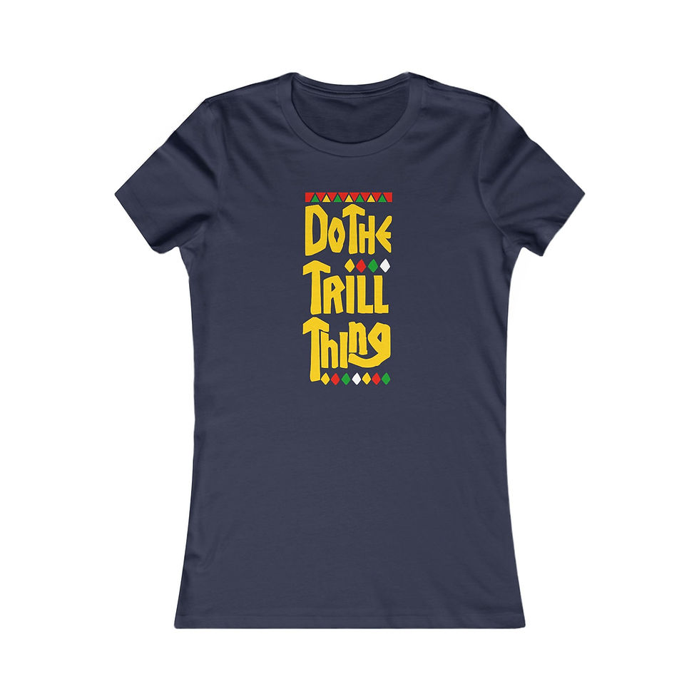 Thumbnail: Do the Trill Thing Women's Tee