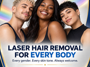 🌈 LASER HAIR REMOVAL FOR EVERY BODY