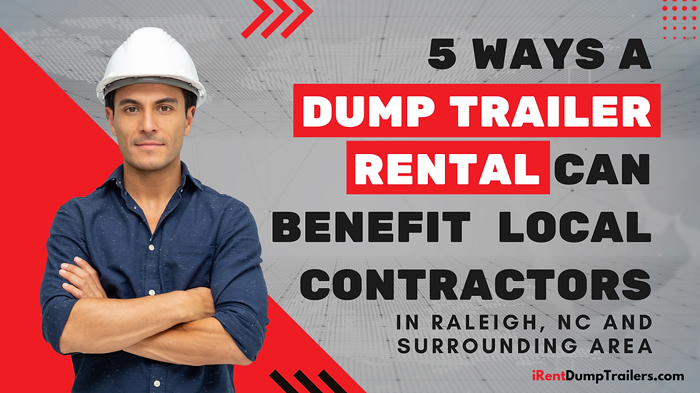5 Ways a Dump Trailer Rental Provider can Help Local Contractors