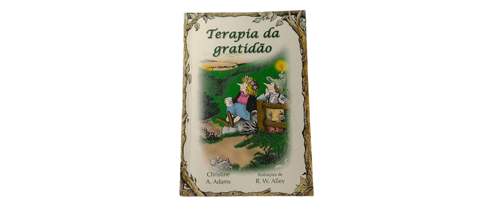 Livro - Terapia da Gratidão - Christine A. Adams