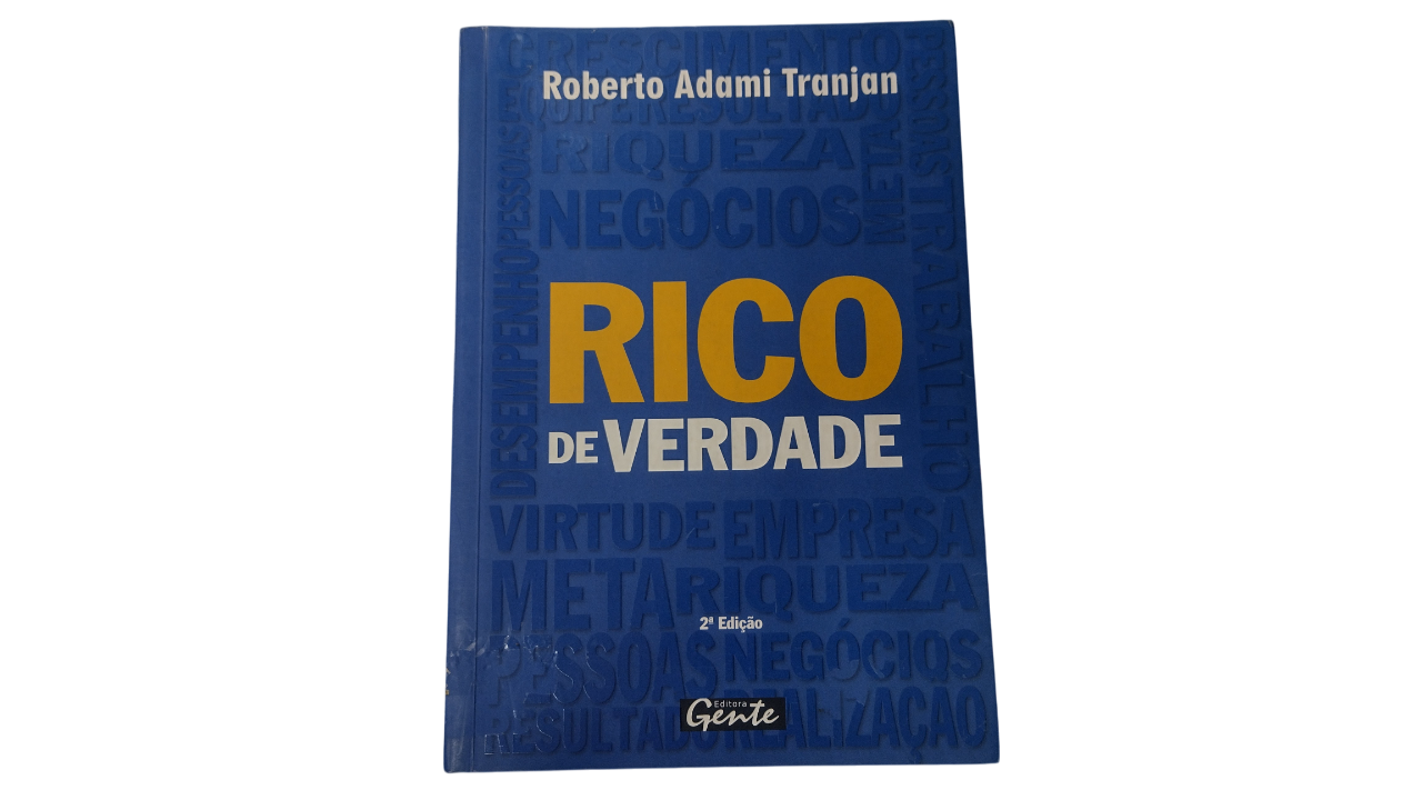 Livro - Rico De Verdade - Roberto Adami Tranjan