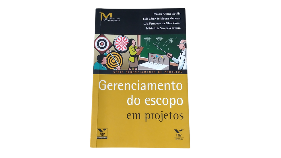 Livro - Gerenciamento Do Escopo Em Projetos - Fgv