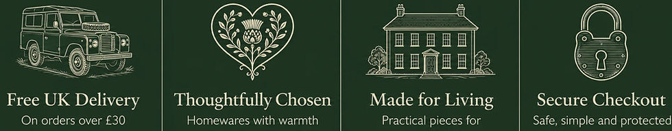 Berry & Grouse reassurance banner with heritage-style icons showing Free UK Delivery on orders over £30, Thoughtfully Chosen homewares, Made for Living practical pieces, and Secure Checkout.