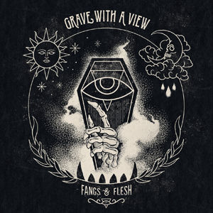 Grave with a view - Fangs Flesh EP use.j