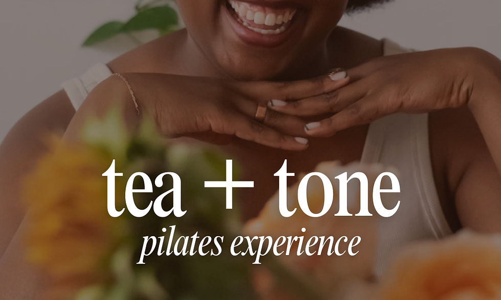 Tea + Tone: Pilates Experience