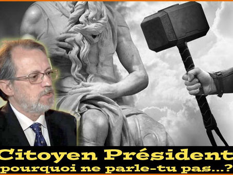 dittatura dei pm. «CITOYEN PRÉSIDENT, ICI ET EN PLEIN AIRE, PARLE DE TON TRIBUNAL ET AUSSI SANS TAIRE!»
