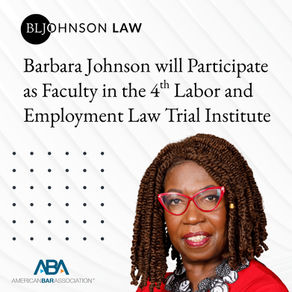Barbara Johnson To Participate As Faculty In the ABA NELC Trial Institute
