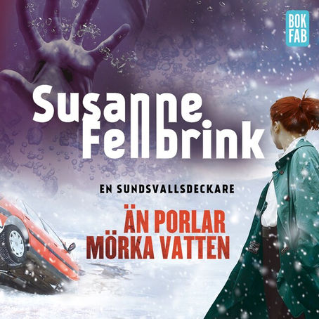 Än porlar mörka vatten av Susanne Fellbrink