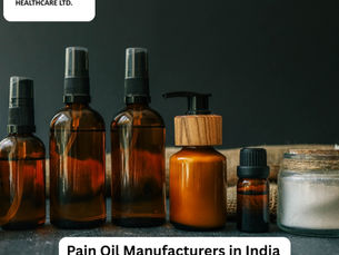 The Role of Pain Oil Manufacturers in India in Cost-Effective Pharma Production