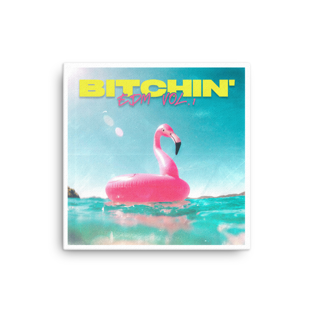 "Popwesa - Bitchin' EDM Vol. 1" - Print on Canvas - 12" x 12"