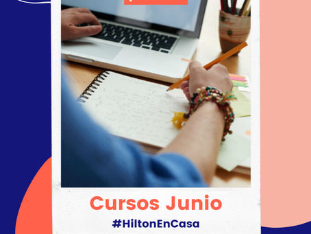 En Junio #HiltonEnCasa