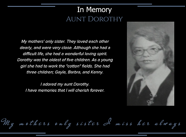 Aunt Dorothy Memorial