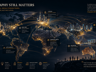 Why Geography Still Matters in a Global Economy