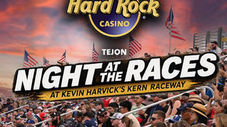 HARD ROCK CASINO TEJON NIGHT AT THE RACES | JULY 17–18