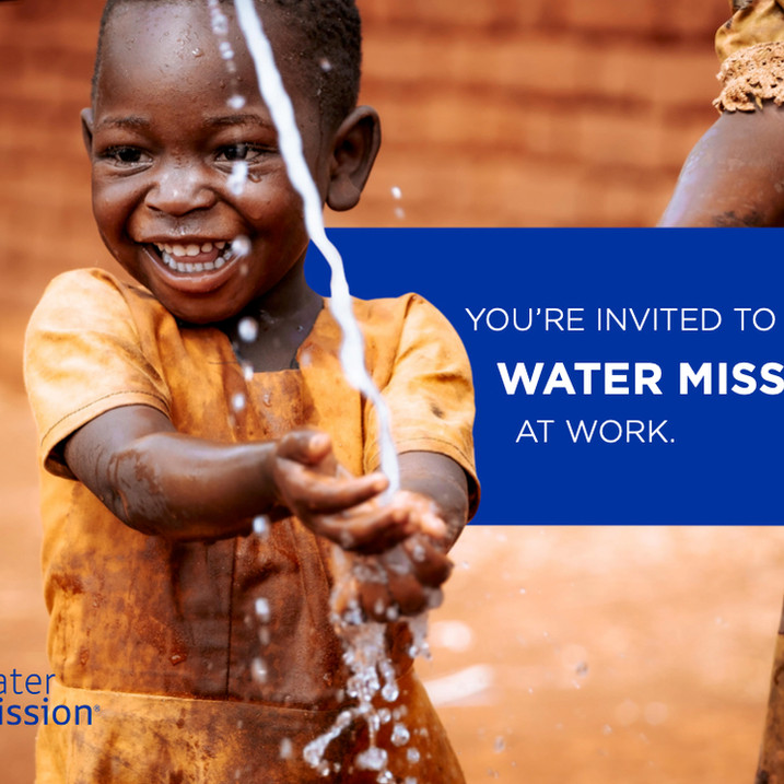 A card design featuring a photograph of a child smiling while catching water from a spout in his hands. A blue border on the right side of the screen has white text that reads "You're invited to see Water Mission at work." There is a Water Mission logo in the bottom left corner.