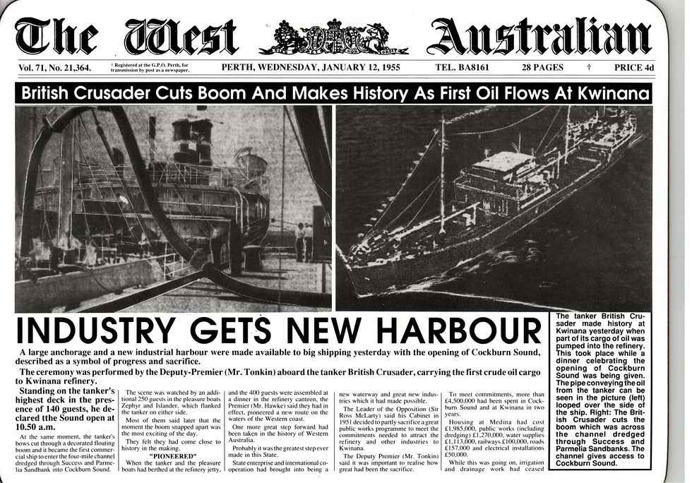 British Crusader cuts boom and makes history as first oil flows at Kwinana - The West Australian - 12 January 1955