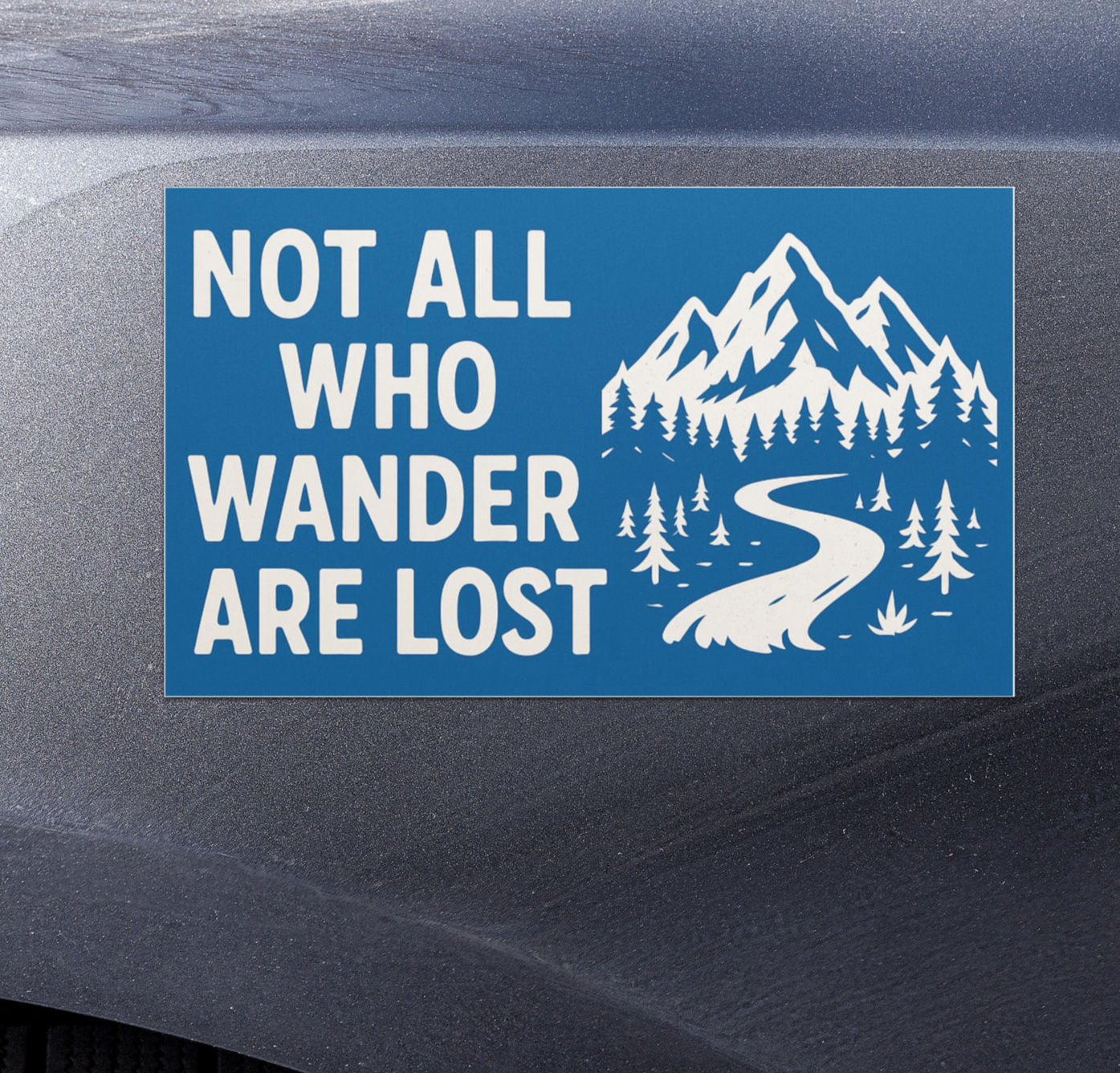 Not All Who Wander Are Lost Car Magnet 7.5" x 4.5" Mountain Car Magnet