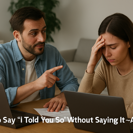 The smartest people never say “I told you so.” They create space for you to realize it on your own—because influence isn’t about being right, it’s about being remembered.
