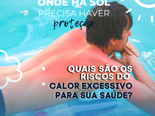 Riscos à saúde no calor: Desidratação e Insolação