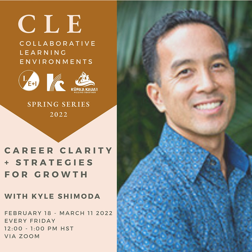CLE | Career Clarity + Strategies for Growth