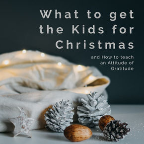 What to Get the Kids for Christmas?