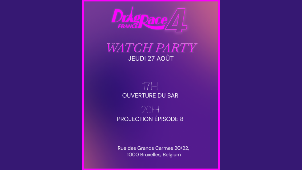 Drag Race France 4, Watch Party