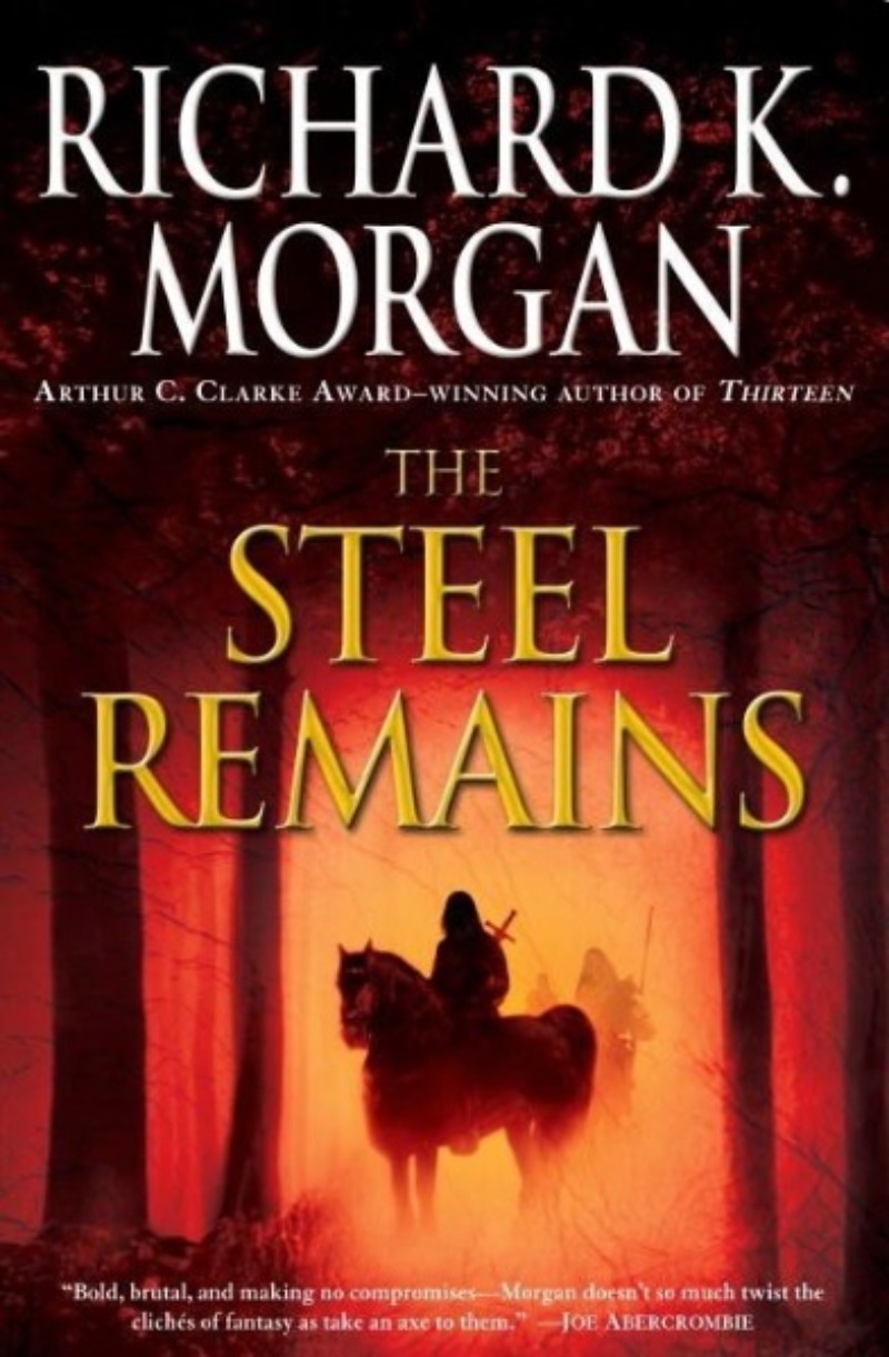 the steel remains by richard k morgan the steel remains by richard k morgan