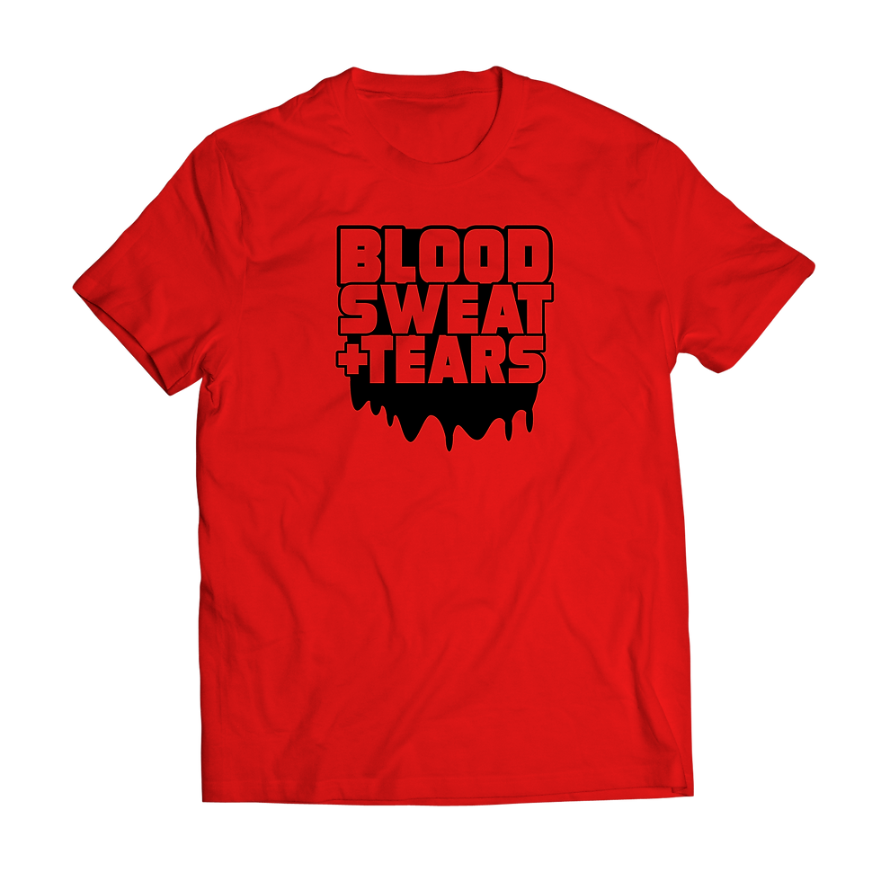 Thumbnail: Blood Sweat & Tears Tees