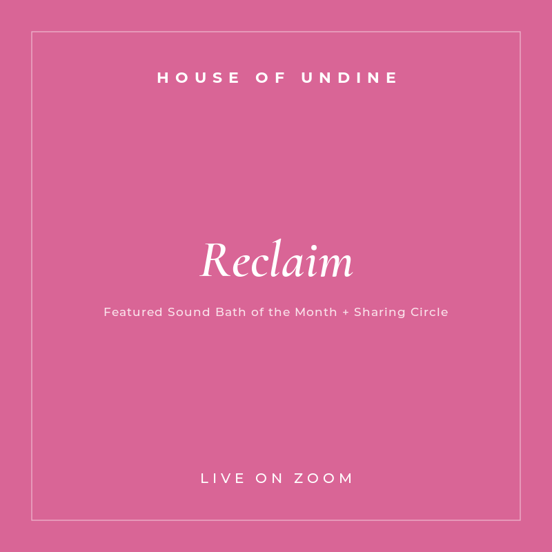 Reclaim: Featured Sound Bath