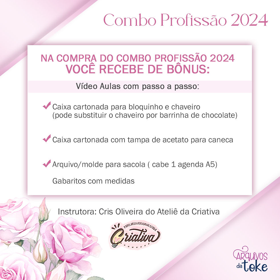 Miniatura: COMBO PROFISSÃO 2024 + VIDEO AULAS (ATELIÊ DA CRIATIVA)