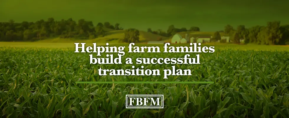 Helping farm families build a successful transition plan