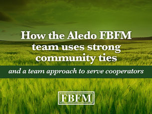 How the Aledo FBFM team uses strong community ties and a team approach to serve cooperators