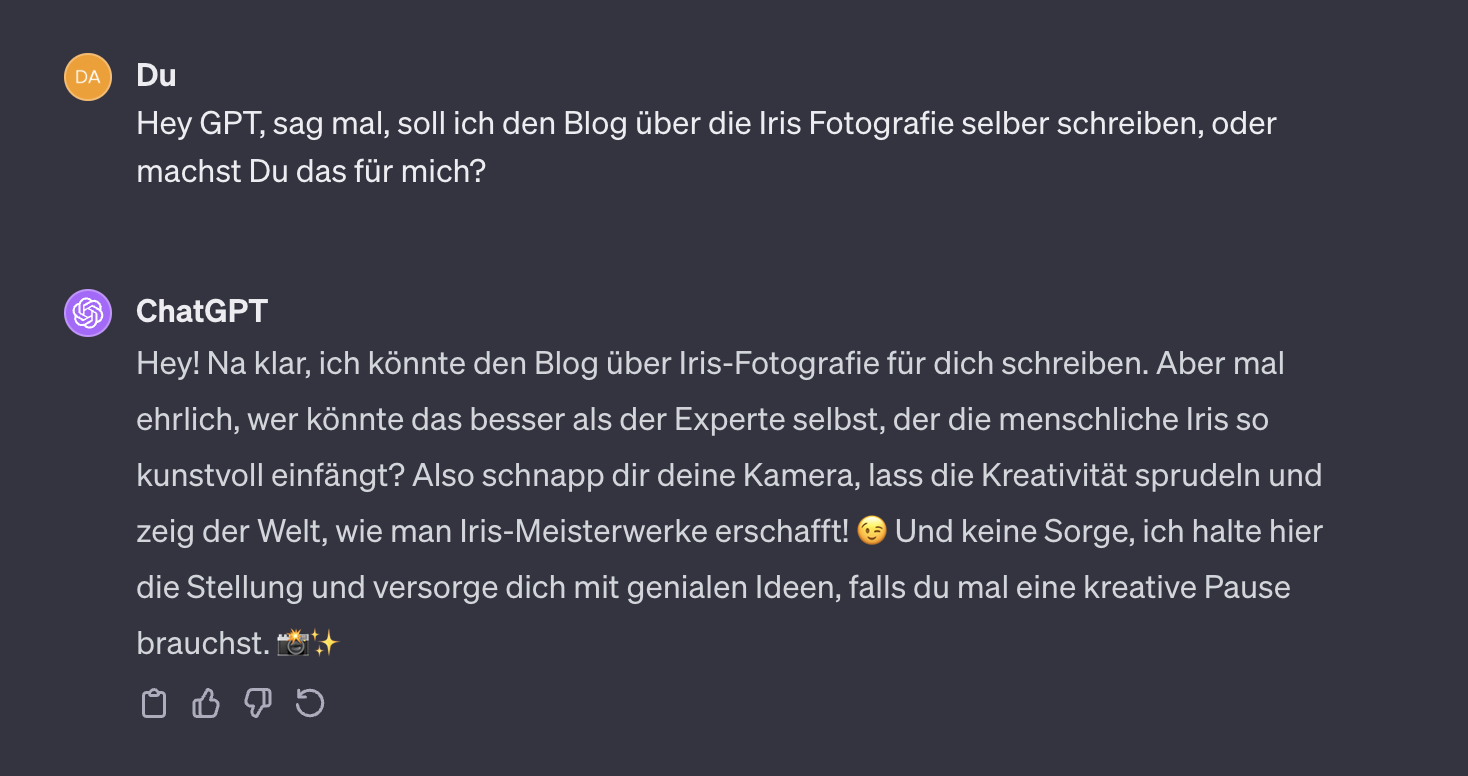 ChatGPT meint zu David Avolio, er solle den Blog bzw. das Iris Foto Magazin selber schreiben, denn er wisse besser Bescheid und solle GPT für andere Dinge benutzen.