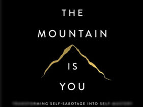 Gems from The Mountain Is You by Briana Weist