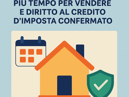 Prima Casa: più tempo per vendere e diritto al credito d’imposta confermato