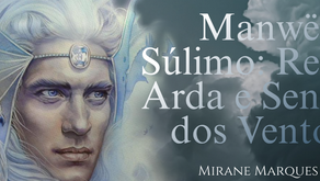 Manwë Súlimo: Rei de Arda e Senhor dos Ventos