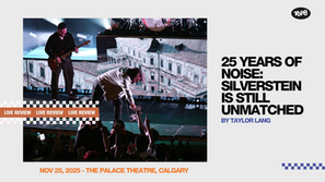 SILVERSTEIN TAKES ON CALGARY | 25  YEARS OF NOISE | Top8 Scene | LIVE REVIEW