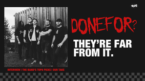 An Interview With DONEFOR, Plus Their TOP8 Picks | TOP8 SCENE