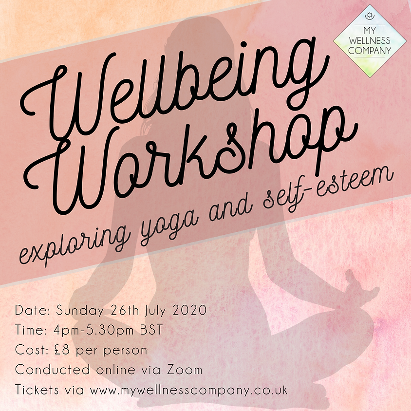 Wellbeing Workshop: Exploring Yoga and Self-Esteem