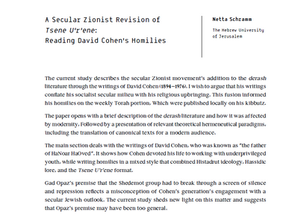 Secular Zionist Revision ofTsene U'r'ene:Reading David Cohen's Homilies